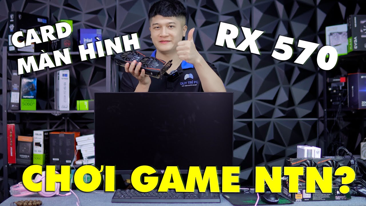 VGA RX570 năm 2025 – Liệu còn đủ sức cho PC gaming giá rẻ?